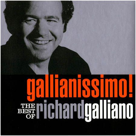 RICHARD GALLIANO - Gallianissimo! The Best Of Richard Galliano cover 