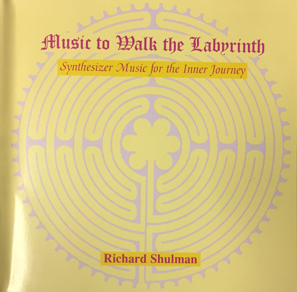 RICHARD SHULMAN - Music To Walk The Labyrinth (Synthesizer Music For The Inner Journey) cover 