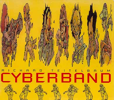 RICHARD TEITELBAUM - Cyberband cover 