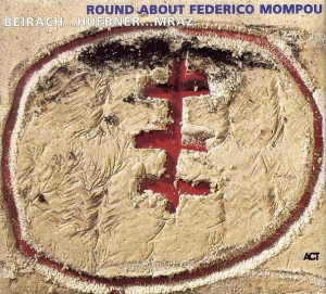 RICHIE BEIRACH - Beirach / Hübner / Mraz : Round About Federich Mompou cover 
