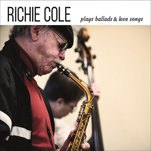 RICHIE COLE - Plays Ballads & Love Songs cover 