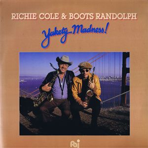 RICHIE COLE - Richie Cole & Boots Randolph ‎: Yakety-Madness! cover 