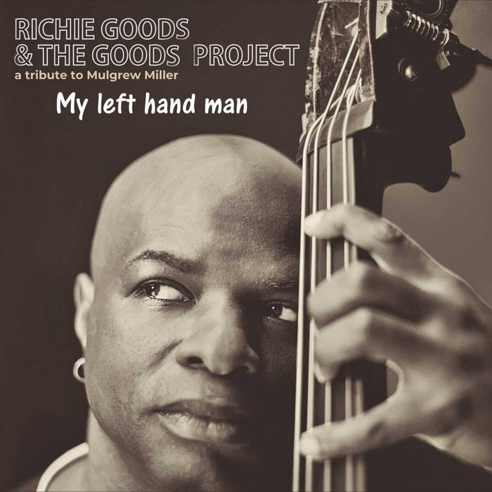 RICHIE GOODS - My Left Hand Man cover 