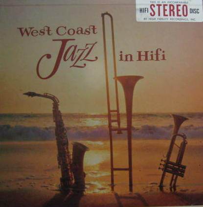 RICHIE KAMUCA - West Coast Jazz In Hi-Fi cover 