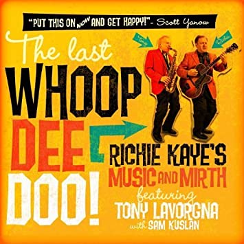 RICHIE KAYE - The Last Whoop Dee Doo! cover 