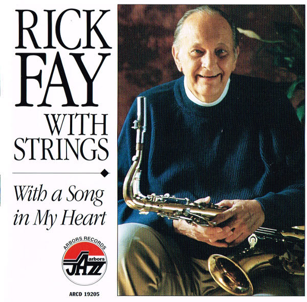 RICK FAY - Rick Fay with Strings: With a Song in My Heart cover 