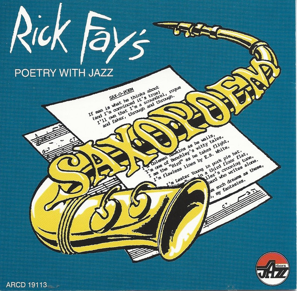 RICK FAY - Sax-O-Poem Poetry and Jazz cover 