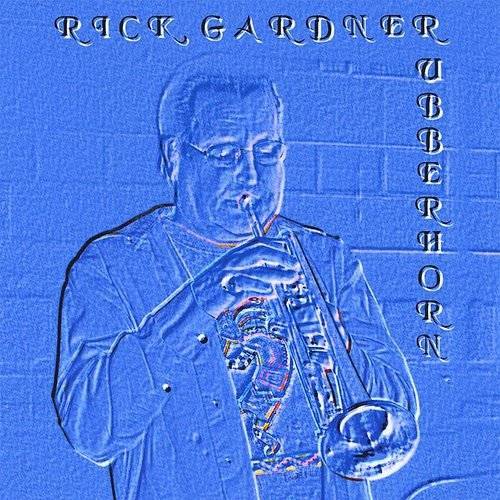 RICK GARDNER - Rubberhorn cover 
