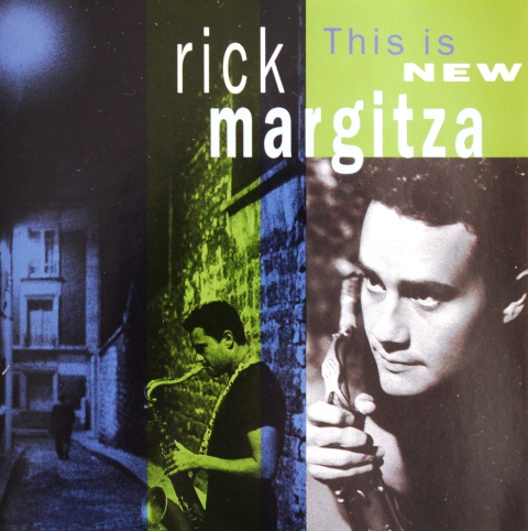 RICK MARGITZA - This Is New cover 