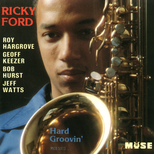 RICKY FORD - Hard Groovin' cover 