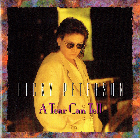 RICKY PETERSON - A Tear Can Tell cover 