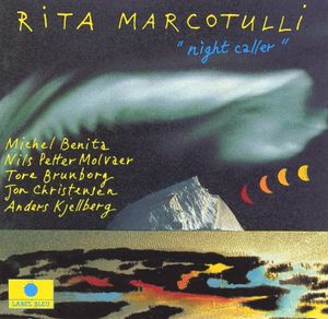 RITA MARCOTULLI - Night Caller (with Michel Benita, Nils Petter Molvaer, Tore Brunborg, Jon Christensen, Anders Kjellberg) cover 