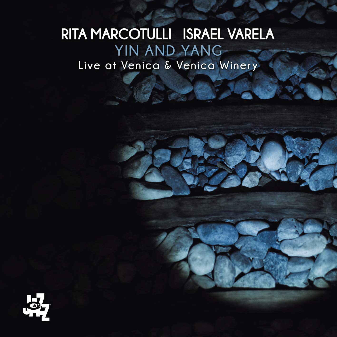 RITA MARCOTULLI - Rita Marcotulli, Israel Varela : Ying And Yang : Live At Venica & Venica Winery cover 