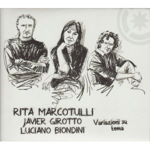 RITA MARCOTULLI - Variazioni Su Tema (with Javier Girotto / Luciano Biondini) cover 