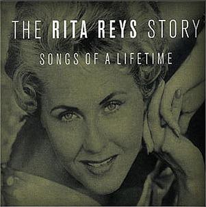 RITA REYS - The Rita Reys Story - Songs Of A Lifetime cover 