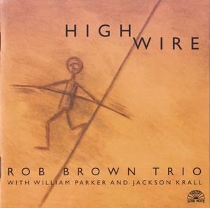 ROB BROWN - High Wire cover 