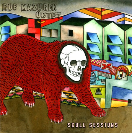 ROB MAZUREK - Skull Sessions cover 
