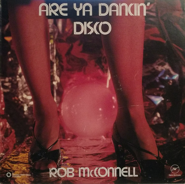 ROB MCCONNELL - Are Ya Dancin' Disco cover 