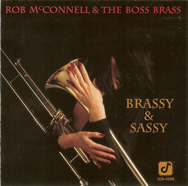 ROB MCCONNELL - Brassy & Sassy cover 