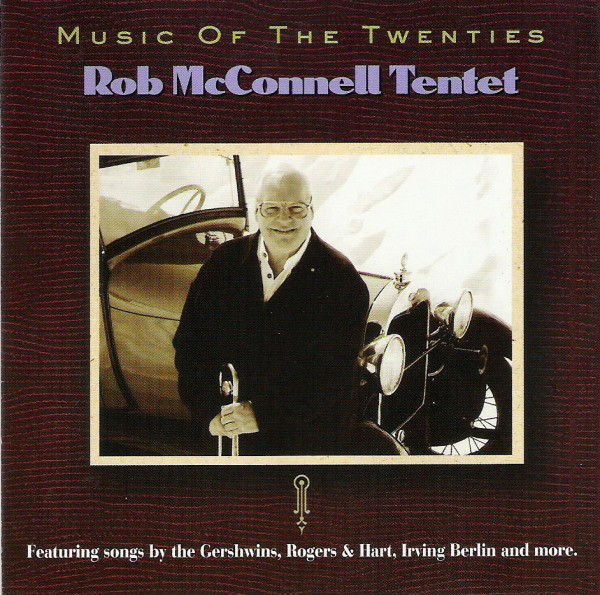 ROB MCCONNELL - Music of the Twenties cover 