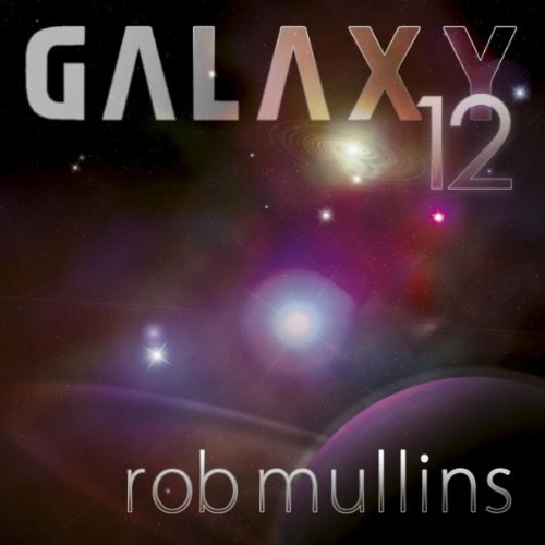 ROB MULLINS - Galaxy 12 cover 