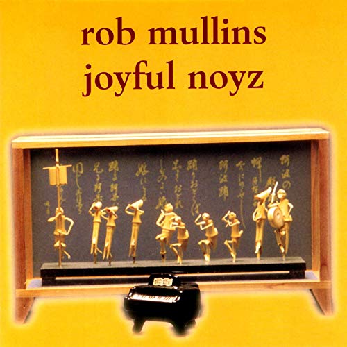 ROB MULLINS - Joyful Noyz cover 
