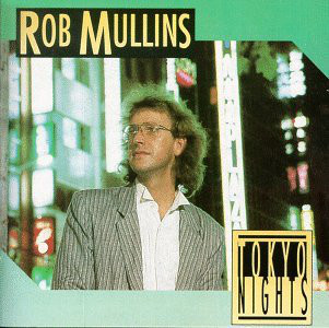 ROB MULLINS - Tokyo Nights cover 