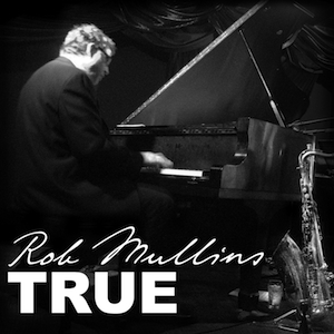 ROB MULLINS - True cover 
