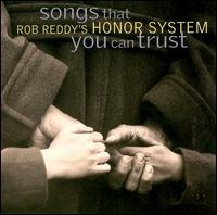 ROB REDDY - Rob Reddy's Honor System ‎: Songs That You Can Trust cover 