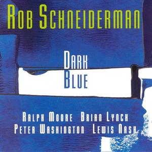 ROB SCHNEIDERMAN - Dark Blue cover 