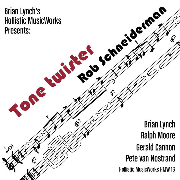 ROB SCHNEIDERMAN - Tone Twister cover 