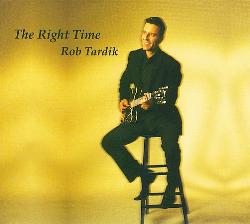 ROB TARDIK - Right Time cover 