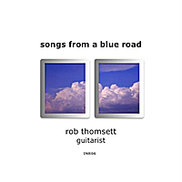 ROB THOMSETT - Songs from a Blue Road cover 