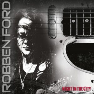 ROBBEN FORD - Night in the City cover 