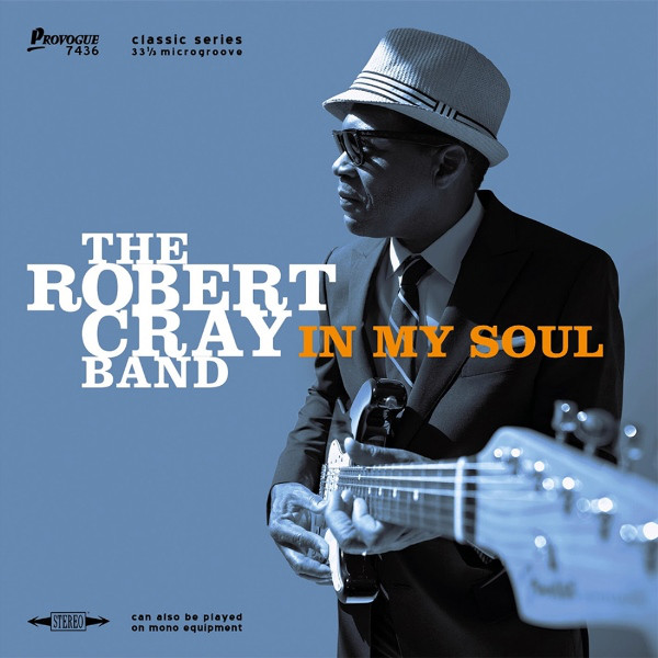 ROBERT CRAY - In My Soul cover 