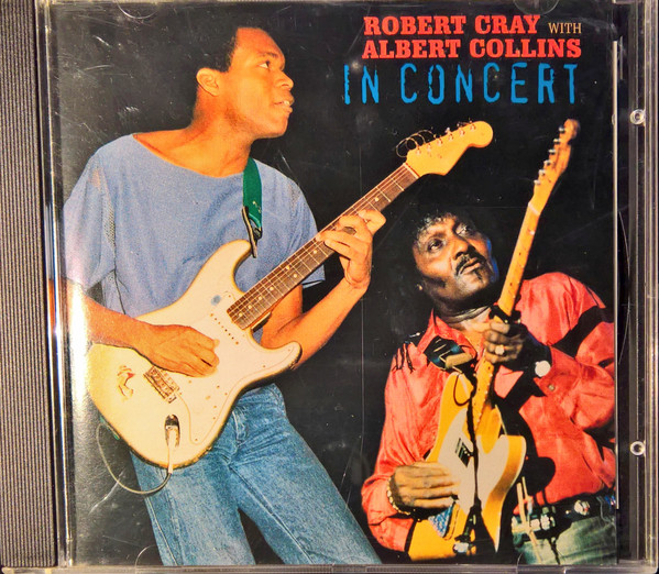 ROBERT CRAY - Robert Cray With Albert Collins ‎: In Concert cover 