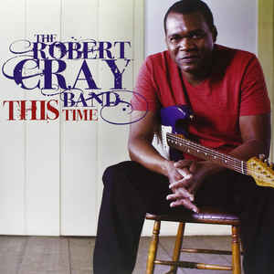 ROBERT CRAY - This Time cover 
