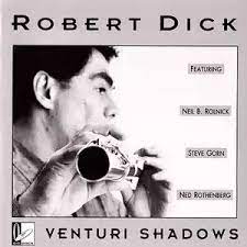 ROBERT DICK - Venturi Shadows cover 