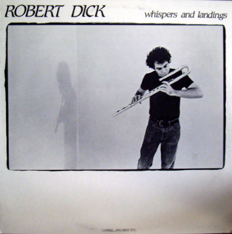 ROBERT DICK - Whispers and Landings cover 