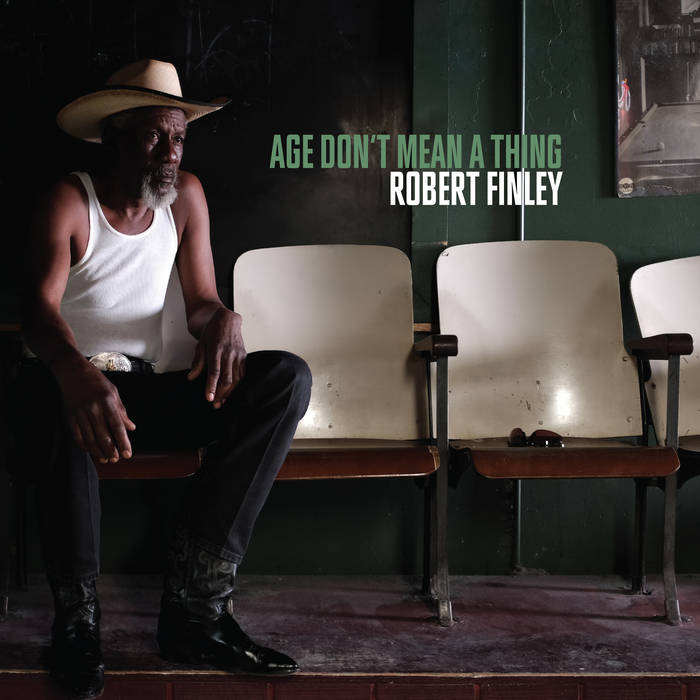 ROBERT FINLEY - Age Don't Mean A Thing cover 