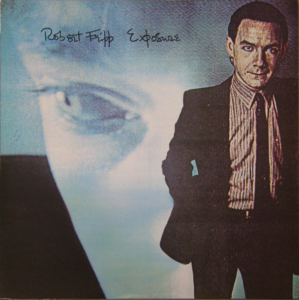 ROBERT FRIPP - Exposure cover 