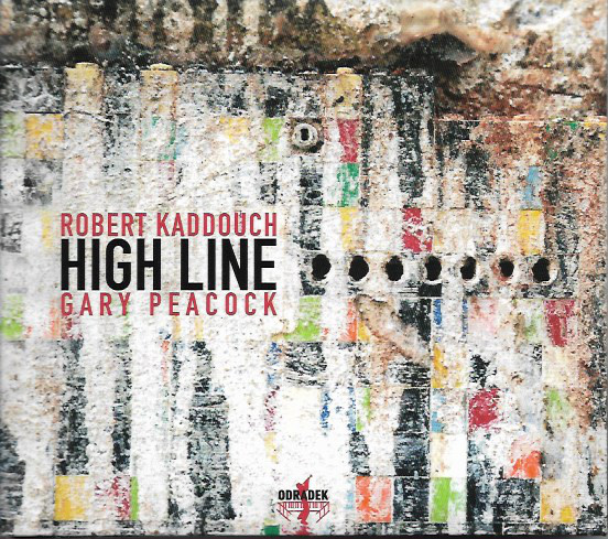 ROBERT KADDOUCH - Robert Kaddouch & Gary Peacock : High Line cover 