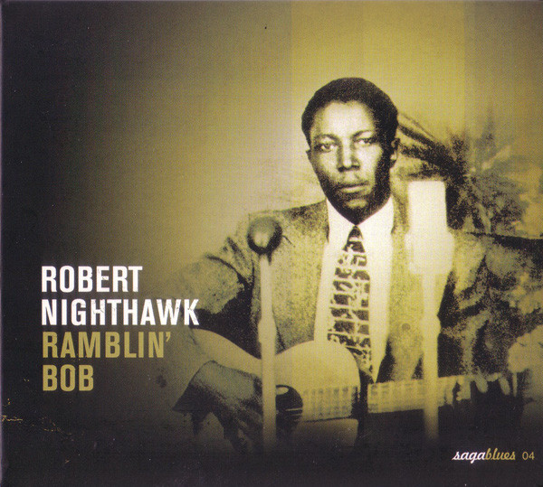 ROBERT NIGHTHAWK - Ramblin' Bob cover 