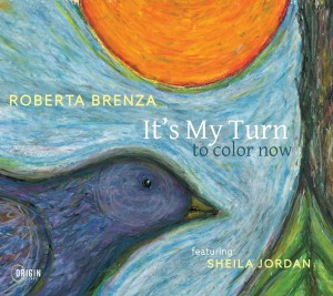ROBERTA BRENZA - It's My Turn To Color Now cover 