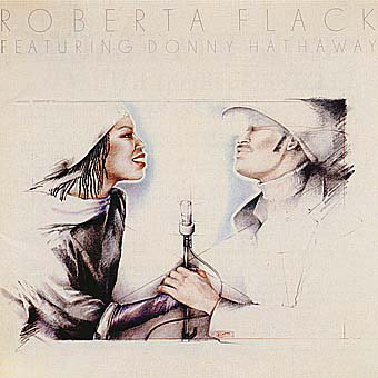 ROBERTA FLACK - Roberta Flack Featuring Donny Hathaway cover 