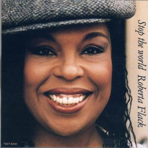 ROBERTA FLACK - Stop the World cover 
