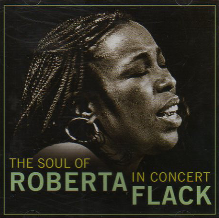 ROBERTA FLACK - The Soul Of Roberta Flack In Concert cover 