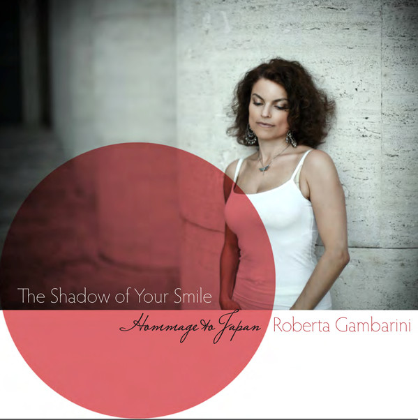 ROBERTA GAMBARINI - The Shadow Of Your Smile - Homage To Japan cover 
