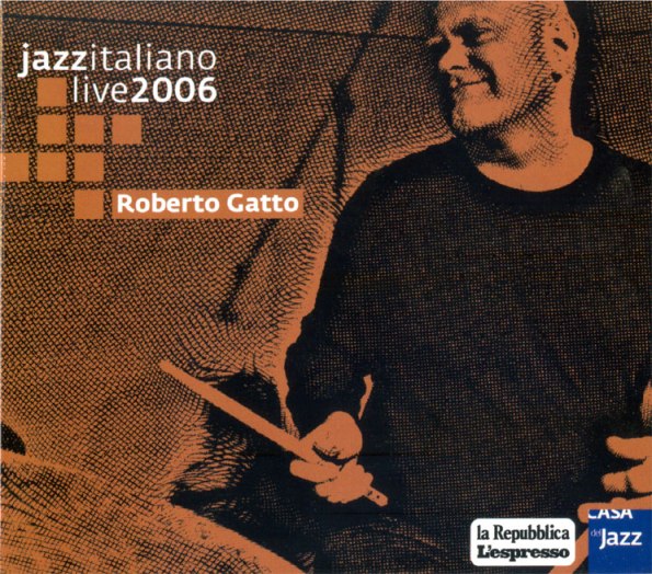 ROBERTO GATTO - Jazzitaliano Live 2006 cover 