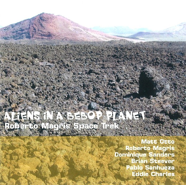 ROBERTO MAGRIS - Aliens in a Bebop Planet cover 